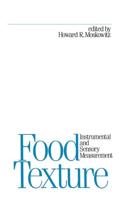 Food Texture - Howard R. Moskowitz