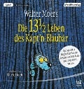 Die 13 1/2 Leben des Käpt'n Blaubär - das Original - Walter Moers