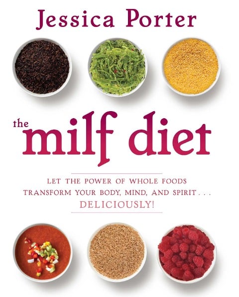 The MILF Diet - Jessica Porter
