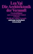 Die Architektonik der Vernunft - Lea Ypi