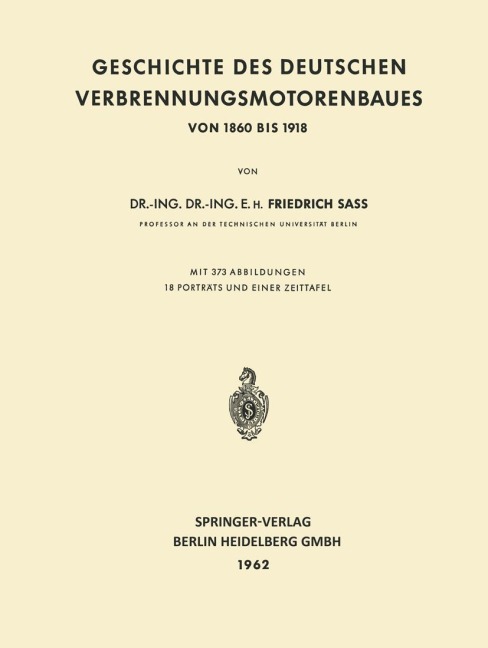 Geschichte des Deutschen Verbrennungsmotorenbaues - Friedrich Sass