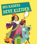 Cover-Bild zum Titel 'Des Kaisers neue Kleider' von 'Hans Christian Andersen, Gisela Fischer'