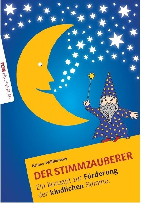 Der Stimmzauberer - Ariane Willikonsky