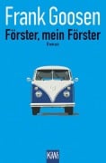 Cover-Bild zum Titel 'Förster, mein Förster' von 'Frank Goosen'