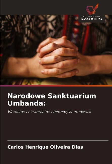 Narodowe Sanktuarium Umbanda: - Carlos Henrique Oliveira Dias