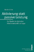 Cover-Bild zum Titel 'Aktivierung statt passive Leistung' von 'Marion Linke'