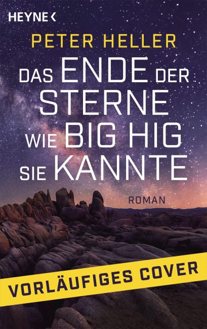 Das Ende der Sterne wie Big Hig sie kannte - Peter Heller
