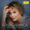When Night Falls... - Elina Garanca