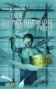 Der mechanische Prinz - Andreas Steinhöfel