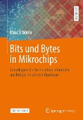 Bits und Bytes in Mikrochips - Klaus Brüderle