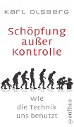 Schöpfung außer Kontrolle - Karl Olsberg