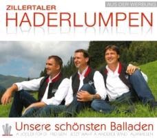 Unsere schönsten Balladen - Zillertaler Haderlumpen