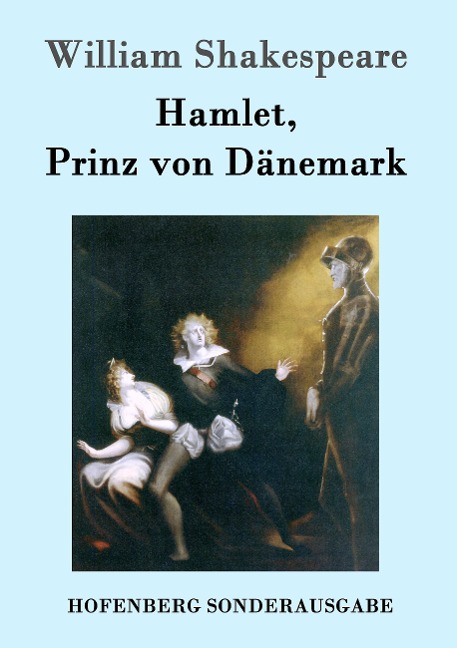 Hamlet, Prinz von Dänemark - William Shakespeare