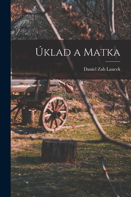 Úklad a matka - 