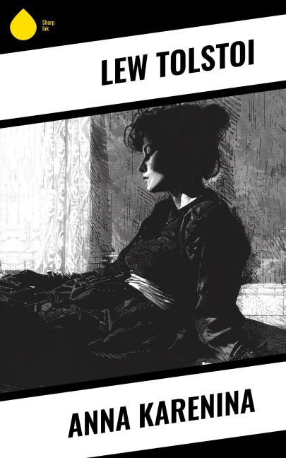 Anna Karenina - Lew Tolstoi