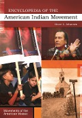 Cover-Bild zum Titel 'Encyclopedia of the American Indian Movement' von 'Bruce E. Johansen'