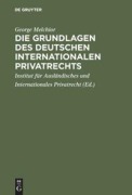 Cover-Bild zum Titel 'Die Grundlagen des deutschen internationalen Privatrechts' von 'George Melchior'