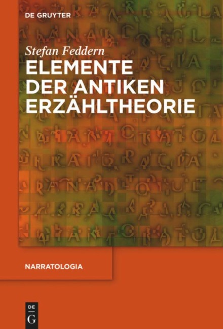 Elemente der antiken Erzähltheorie - Stefan Feddern
