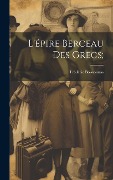 Cover-Bild zum Titel 'L'épire berceau des grecs;' von 'Frédéric Boissonnas'