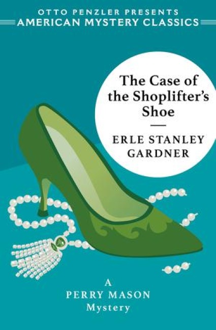 The Case of the Shoplifter's Shoe - Erle Stanley Gardner