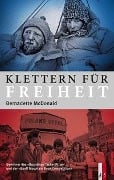 Cover-Bild zum Titel 'Klettern für Freiheit' von 'Bernadette McDonald'
