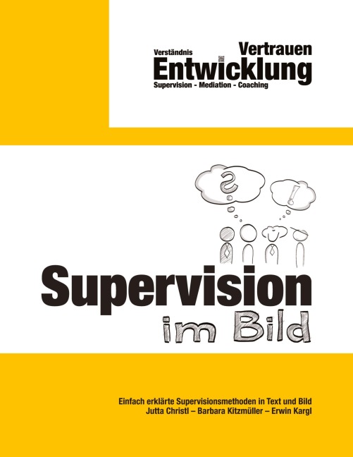 Supervision im Bild - Jutta Christl, Erwin Kargl, Barbara Kitzmüller
