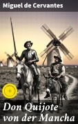 Cover-Bild zum Titel 'Don Quijote von der Mancha' von 'Miguel De Cervantes'