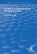 Cover-Bild zum Titel 'The March to Capitalism in the Transition Countries' von 'Irving S. Michelman'