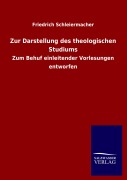 Cover-Bild zum Titel 'Zur Darstellung des theologischen Studiums' von 'Friedrich Schleiermacher'