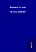 Cover-Bild zum Titel 'Christoph Marlow' von 'Ernst Von Wildenbruch'
