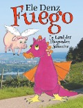 Cover-Bild zum Titel 'Fuego' von 'Ele Denz'