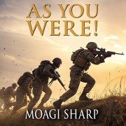 Cover-Bild zum Titel 'As You Were!' von 'Moagi Sharp'