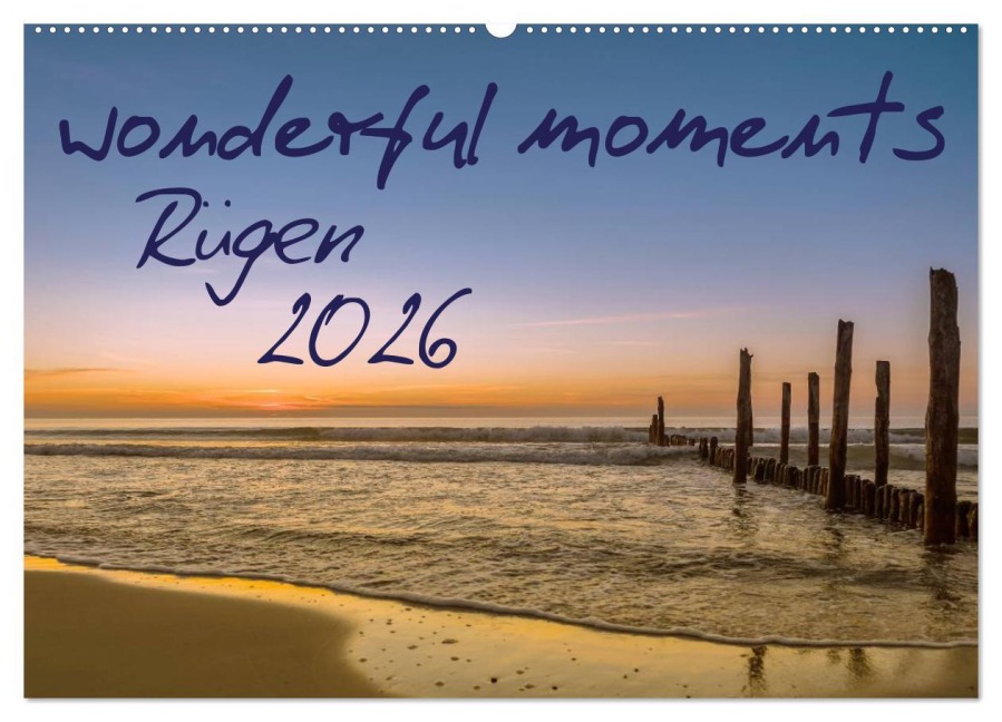wonderful moments - Rügen 2026 (Wandkalender 2026 DIN A2 quer), CALVENDO Monatskalender - HeschFoto HeschFoto