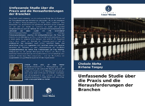 Umfassende Studie über die Praxis und die Herausforderungen der Branchen - Chekole Abrha, Birhanu Tsegay