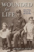 Cover-Bild zum Titel 'Wounded for Life' von 'Robert D Hicks'