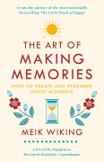 Cover-Bild zum Titel 'The Art of Making Memories' von 'Meik Wiking'