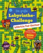 Cover-Bild zum Titel 'Die große Labyrinthe-Challenge. Gefährliche Pixel-Abenteuer (Mit über 2.000 Stickern)' von ''