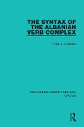 Cover-Bild zum Titel 'The Syntax of the Albanian Verb Complex' von 'Philip L. Hubbard'