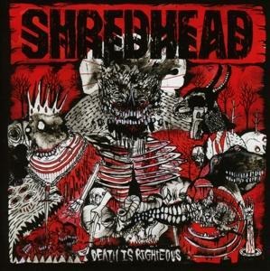 Death Is Righteous - Shredhead