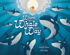 Cover-Bild zum Titel 'Where There's a Whale There's a Way' von 'Kimberly Wilson'