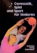 Gymnastik, Spiel und Sport für Senioren - 