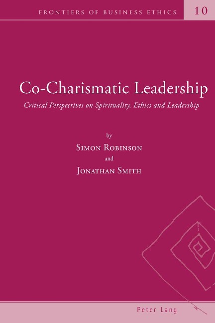 Co-Charismatic Leadership - Jonathan Smith, Simon Robinson