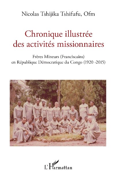 Chronique illustrée des activités missionnaires - Tshifufu