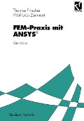 FEM-Praxis mit ANSYS® - Thomas Fritscher