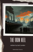 Cover-Bild zum Titel 'The Iron Heel' von 'Jack London'