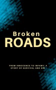 Cover-Bild zum Titel 'Broken Roads' von 'Jason Francis'