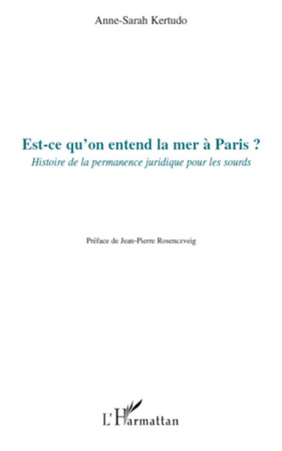 Est-ce qu'on entend la mer à Paris ? - Anne-Sarah Kertudo