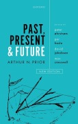 Cover-Bild zum Titel 'Past, Present and Future' von 'Arthur N Prior, Peter Øhrstrom, Per Hasle, David Jakobsen, Max Cresswell'