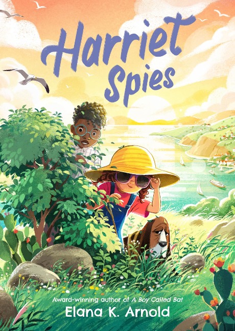 Harriet Spies - Elana K. Arnold