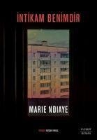 Intikam Benimdir - Marie Ndiaye